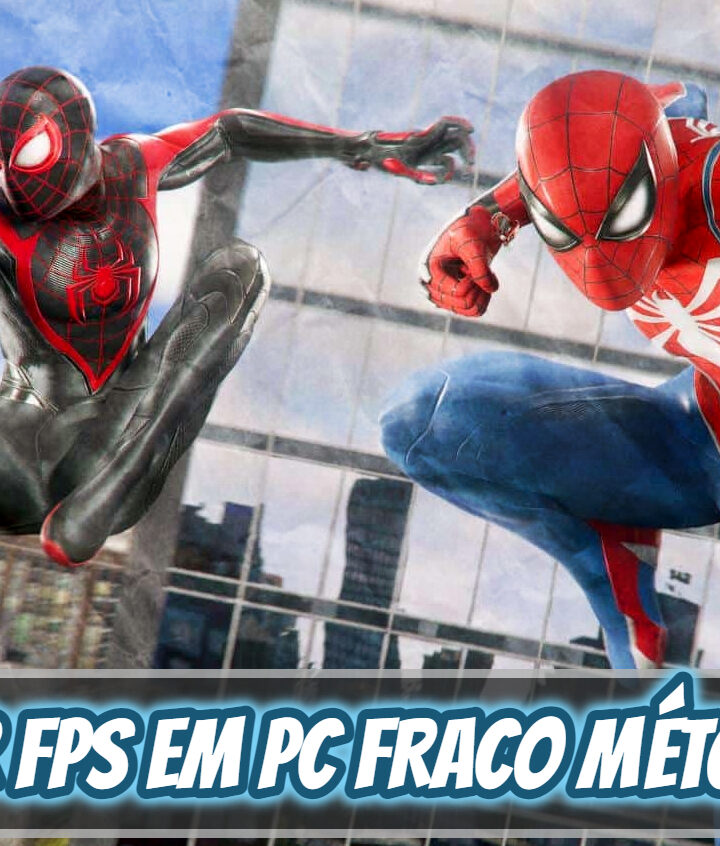 Spider Man : Como Aumentar Fps E Rodar Em Pc Fraco Método Atualizado!