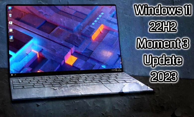 Windows 11 22H2 Moment 3 Update 2023