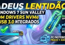 Adeus Lentidão! Windows 7 Sun Valley com Drivers NVMe e USB 3.0 Integrados